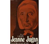 Jeanne Jugan humble pour aimer