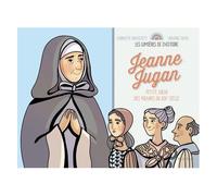 Jeanne Jugan - Petite Soeur Des Pauvres Au Xixe Siècle