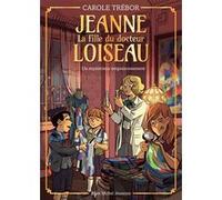 Jeanne Loiseau T4 - Un mystérieux empoisonnement