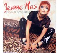 Jeanne Mas - Je Vous Aime Ainsi