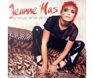 Jeanne Mas - Je Vous Aime Ainsi