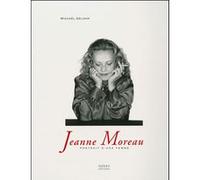 Jeanne Moreau, Portrait d'une Femme Michaël Delmar (Auteur)