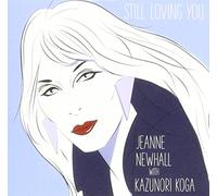 Jeanne Newhall - Still Loving You