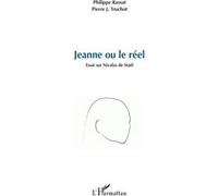 Jeanne ou le réel: Essai sur Nicolas de Staël