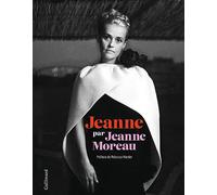 Jeanne par Jeanne Moreau Jeanne Moreau (Auteur), Rebecca Marder (Préface)
