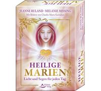 Jeanne Ruland Melanie Mis Heilige Marien - Licht und Segen für jeden Tag (Poche)
