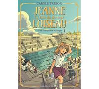 Carole Trébor – Jeanne, Tome 5 : Une championne en danger – Broché