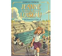 Carole Trébor – Jeanne, Tome 5 : Une championne en danger – Broché