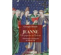 Jeanne, une papesse au Vatican. Féminisme et misogynie au Moyen-âge (13e-16e siècle) - Georges Minois - Perrin - broché - Essai