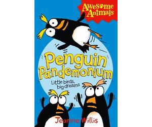 Jeanne Willis Penguin Pandemonium (Poche) Awesome Animals