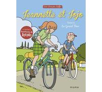 Jeannette Et Jojo Tome 6 - Le Grand Tour