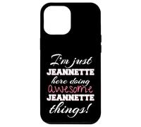 Jeannette Here Doing Awesome Jeannette Things Prénom Coque pour iPhone 12 Pro Max