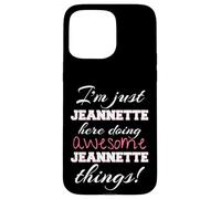 Jeannette Here Doing Awesome Jeannette Things Prénom Coque pour iPhone 15 Pro Max