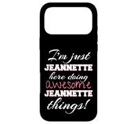 Jeannette Here Doing Awesome Jeannette Things Prénom Coque pour iPhone 17 Pro Max
