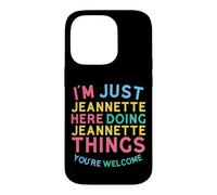 Jeannette Here Doing Jeannette Things Funny Jeannette Name Coque pour iPhone 14 Pro