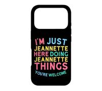 Jeannette Here Doing Jeannette Things Funny Jeannette Name Coque pour iPhone 17 Pro