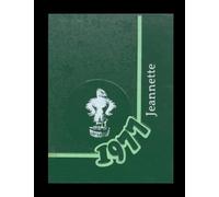 Jeannette High School - 1977 Yearbook | Official Classmates® Premium Reprint | Authentic Archival Edition | Softcover