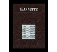 Jeannette High School - 1979 Yearbook | Official Classmates® Premium Reprint | Authentic Archival Edition | Softcover
