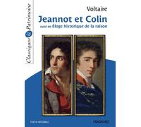 Jeannot et Colin suivi de Éloge historique de la raison - Classiques et Patrimoine