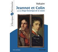 Jeannot et Colin suivi de Éloge historique de la raison - Classiques et Patrimoine 2019 - Voltaire - Magnard - Poche - Scolaire / Universitaire