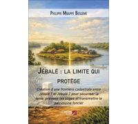 Jébalé : la limite qui protège: Création d’une frontière cadastrale entre Jébalé 1 et Jébalé 2