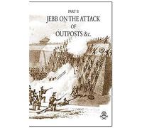 Jebb On The Attack Of Outposts &c