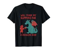 J'échangerai Mes Pantoufles Contre Un Dessin Fantaisie Dragon Ride T-Shirt