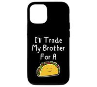 J'échangerai Mon frère Contre Un Taco, Une Blague Mignonne et drôle Entre frères et sœurs Coque pour iPhone 12/12 Pro