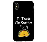 J'échangerai Mon frère Contre Un Taco, Une Blague Mignonne et drôle Entre frères et sœurs Coque pour iPhone X/XS