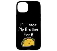 J'échangerai Mon frère Contre Un Taco, Une Blague Mignonne et drôle Entre frères et sœurs Coque pour iPhone 15 Plus