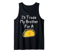 J'échangerai Mon frère Contre Un Taco, Une Blague Mignonne et drôle Entre frères et sœurs Débardeur