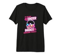 J'échangerais Mon Panier de Pâques Contre des Vacances sans Fin T-Shirt Haut de Gamme