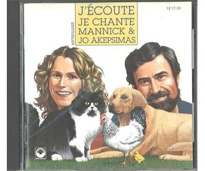 J'Ecoute, Je Chante Mannick & Jo Akepsimas (a Partir De 2 Ans)