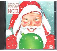 J'Ecoute, Je Chante Noel (a Partir De 2 Ans)