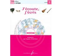 J'écoute, j'écris : Livre élève et corrigés, volume 1
