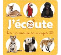 J'écoute les animaux sauvages (20 sons) - Imagier sonore - Dès 18 mois