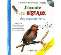 J'écoute Les Oiseaux Des Espaces Verts - (1 Cd Audio)