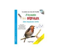 J'écoute les oiseaux des espaces verts