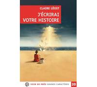 J'écrirai votre histoire