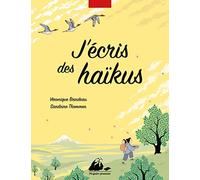 J'écris Des Haïkus