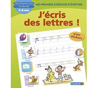 J'ECRIS DES LETTRES! PREMIERS EXERCICES D'ECRITURE 5-6 ANS