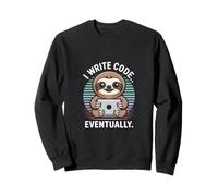 J'écris du Code pour finir par Lazy Sloth Programmer Life Sweatshirt