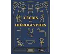J'écris en hiéroglyphes