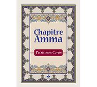 J'Ecris Mon Coran - Chapitre Amma - Arabe Seul