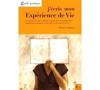 J'écris mon expérience de vie