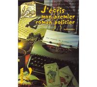 J'écris mon premier roman policier