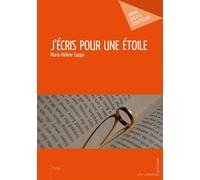 J'écris pour une étoile - Marie-Hélène Coppa - Publibook - broché - Poésie