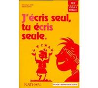 J'écris seul - Fichier élève- CE2 Véronique Calle (Auteur), Albert Cohen (Auteur)