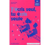 J'écris seul, tu écris seule, CE1, fichier élève