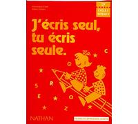 J'écris seul, tu écris seule CP, cycle 2, niveau 2